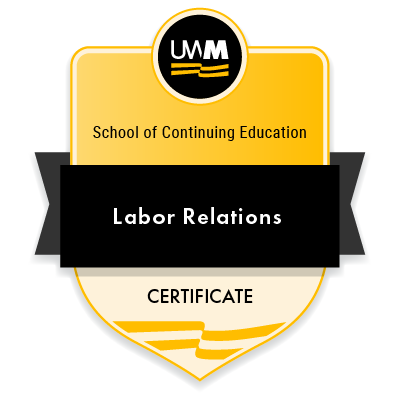 Labor Relations Certificate badge from UW-Milwaukee School of Continuing Education
