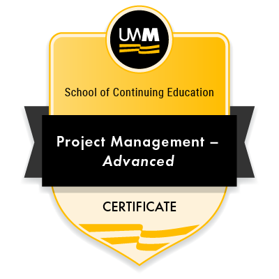 Project Management - Advanced Certificate badge from UW-Milwaukee School of Continuing Education